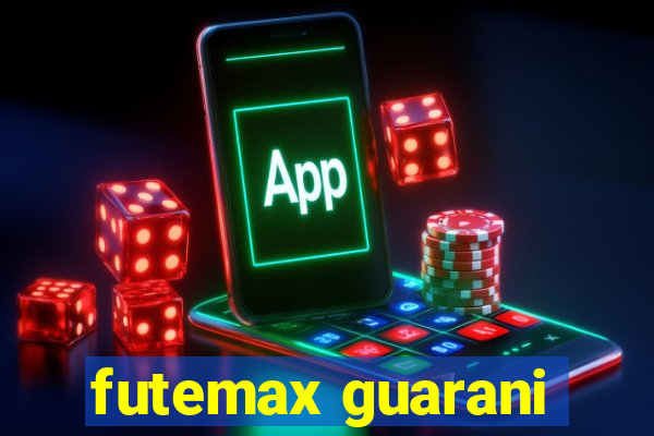 futemax guarani